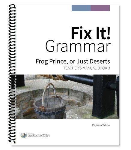Fix It Grammar Frog Prince or Just Deserts T.M.