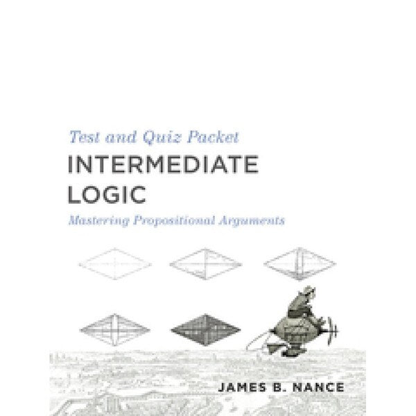 Intermediate Logic Test & Quiz Packet