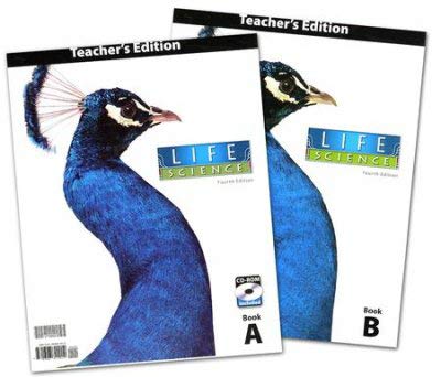 Life Science Teacher's Edition A + B, 4th Edtition