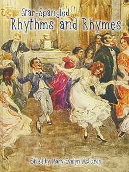 Star-Spangled Rhythms and Rhymes