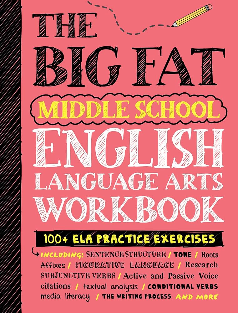 The Big Fat Middle School English Language Arts Workbook