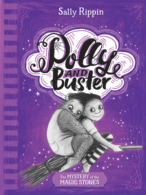 Polly and Buster The Mystery of the Magic Stones