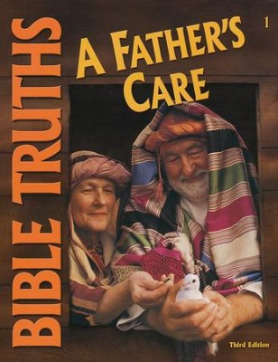 Bible Truths A Father's Care, 3rd Edition