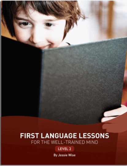 First Language Lesson for the Well-Trained Mind Level 2