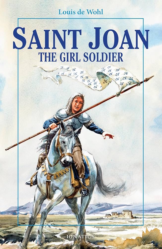 Saint Joan The Girl Soldier
