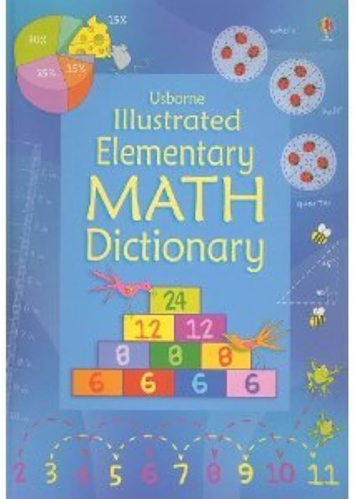Illustrated Elementary Math Dictionary
