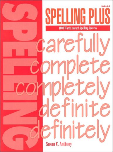 Spelling Plus 100 Words toward Spelling Success