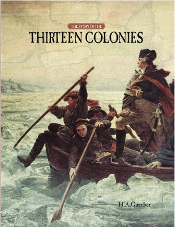 The Story of the Thirteen Colonies