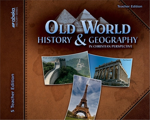 Old World History & Geography Teacher Edition