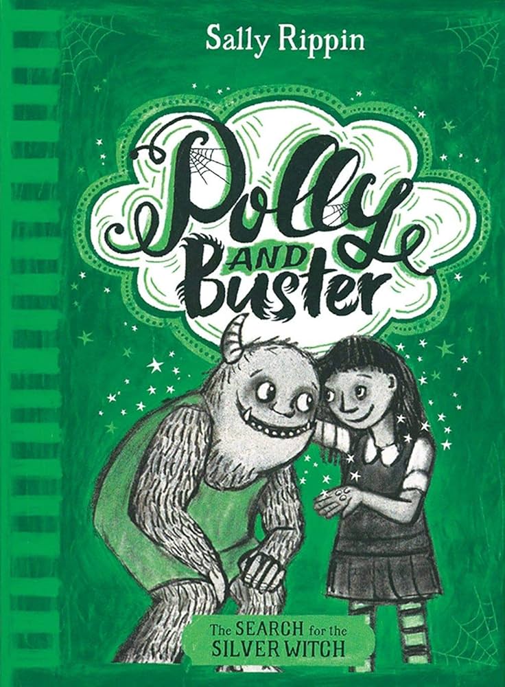 Polly and Buster The Search for the Silver Witch