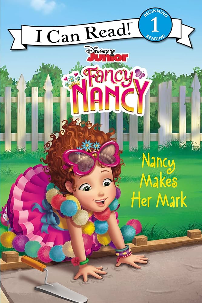 Fancy Nancy: Nacy Makes Her Mark