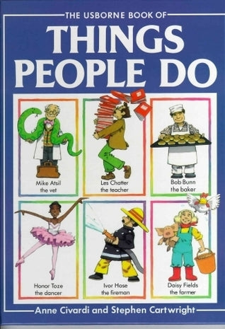 The Usborne Book of Things People Do