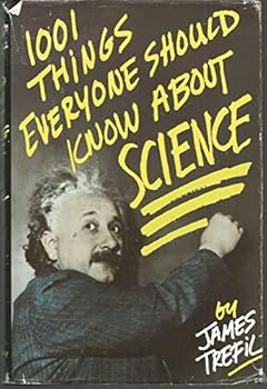 1001 things everyone should know about science