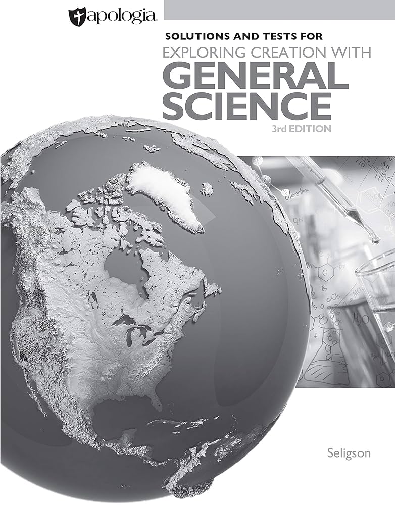 Exploring Creation with General Science Tests, 3rd Edition
