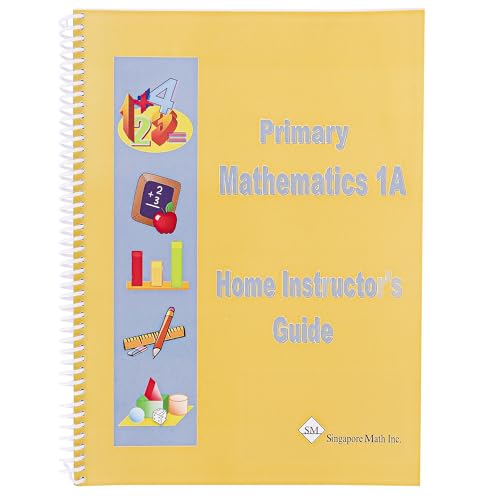 Primary Mathematics 1A Home Instructor's Guide