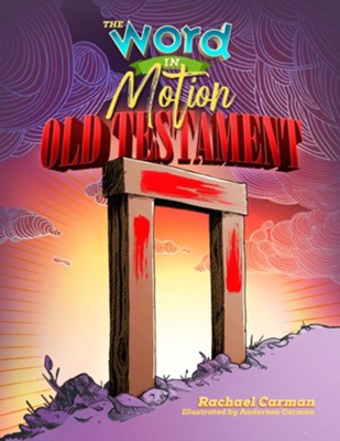 The Word In Motion Old Testament