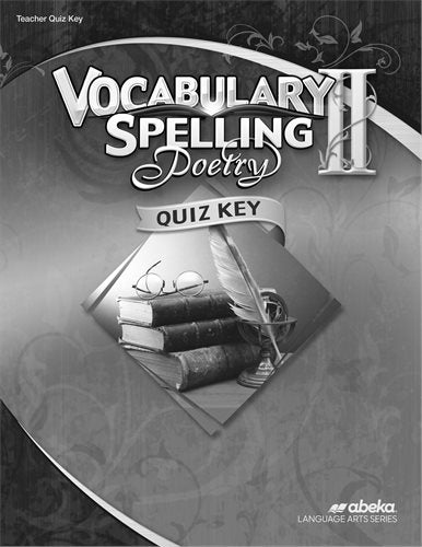 Vocabulary Spelling and Poetry II Quiz Key