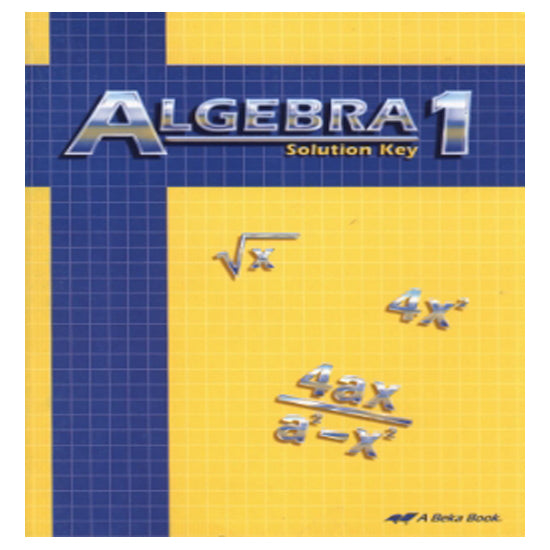 Abeka Algebra 1 Solution Key
