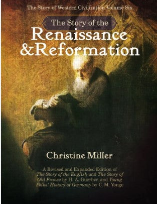 The Story of the Renaissance and Reformation