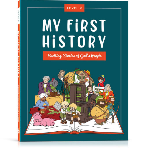 My First History Exciting Stories of God's People Level K