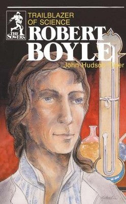 Trailblazer of Science Robert Boyle
