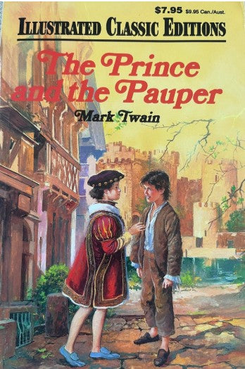 The Prince and the Pauper (Illustrated Classic Edition)