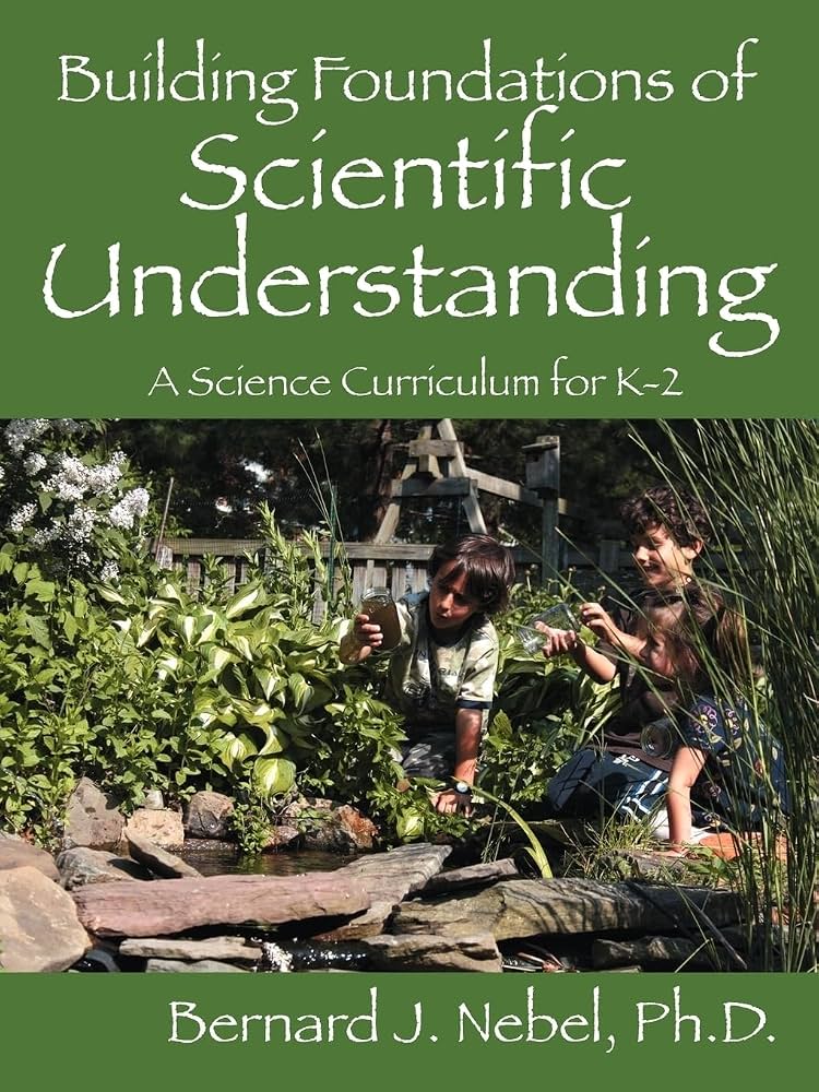 Building Foundations of Scientific Understanding K-2