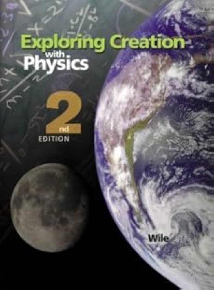 Exploring Creation with Physics 2nd Edition
