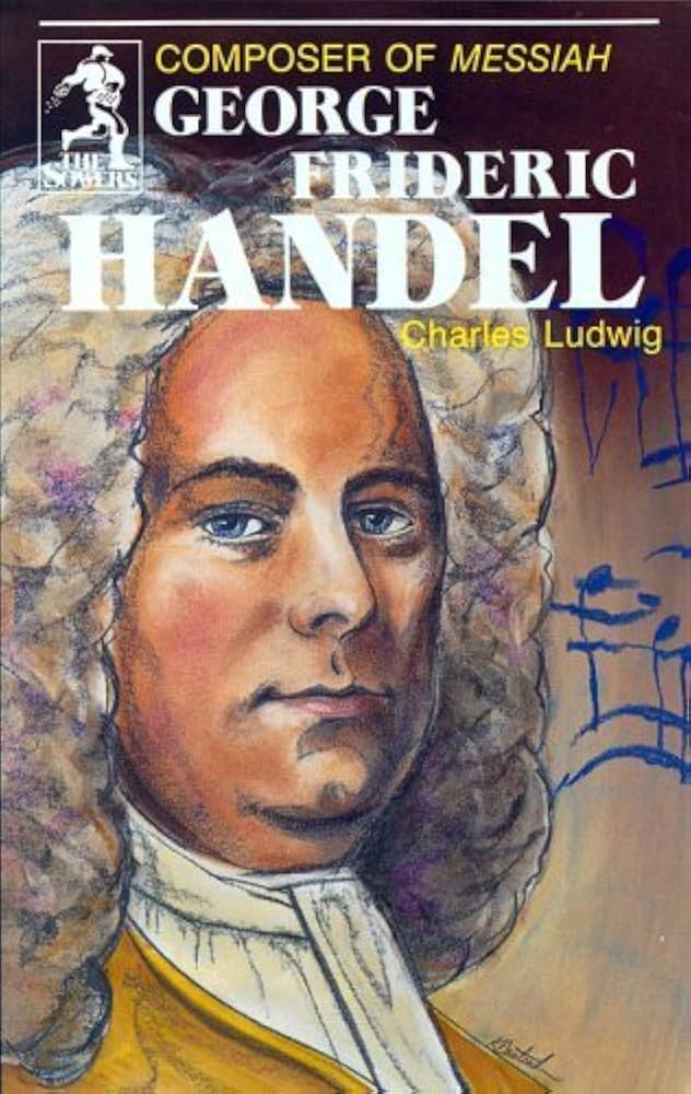 Composer of Messiah George Frideric Handel
