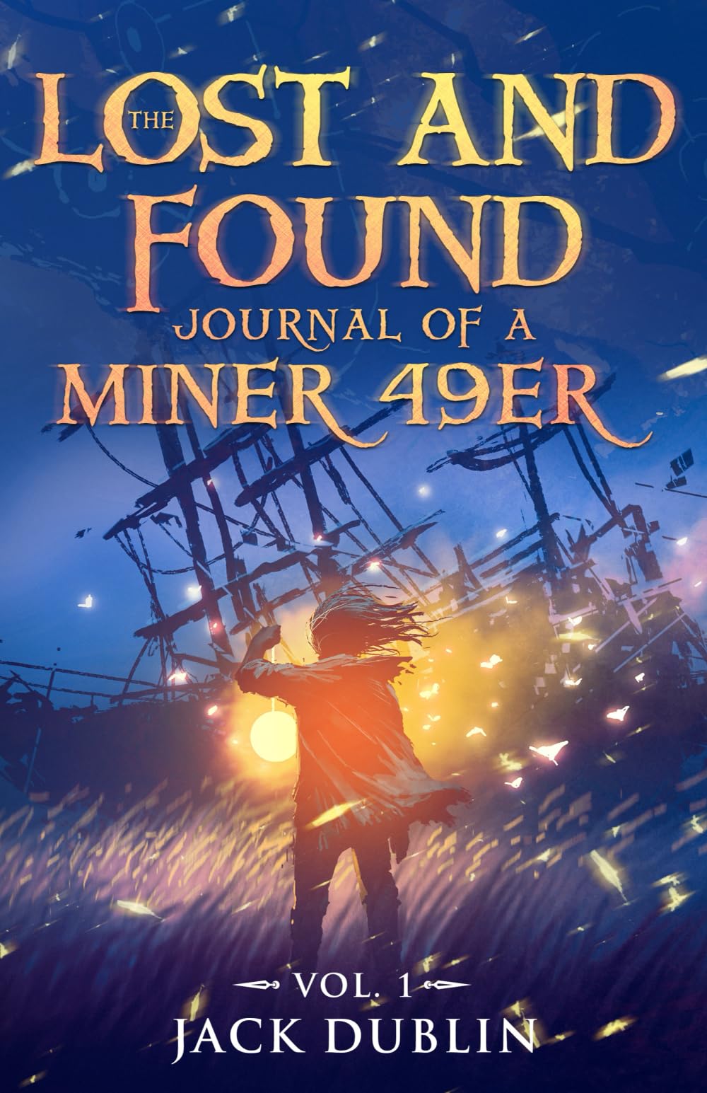 The Lost and Found Journal of a Miner 49er