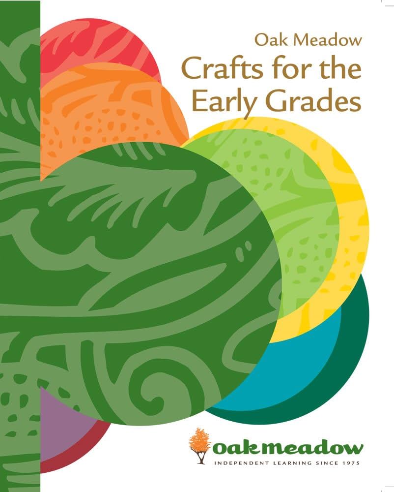 Oak Meadow Crafts For The Early Grades