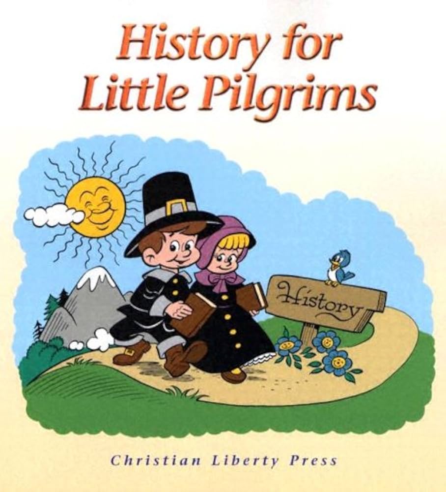History for Little Pilgrims