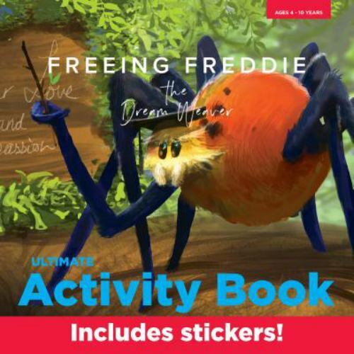 Freeing Freddie The Dream Weaver Ultimate Activity Book
