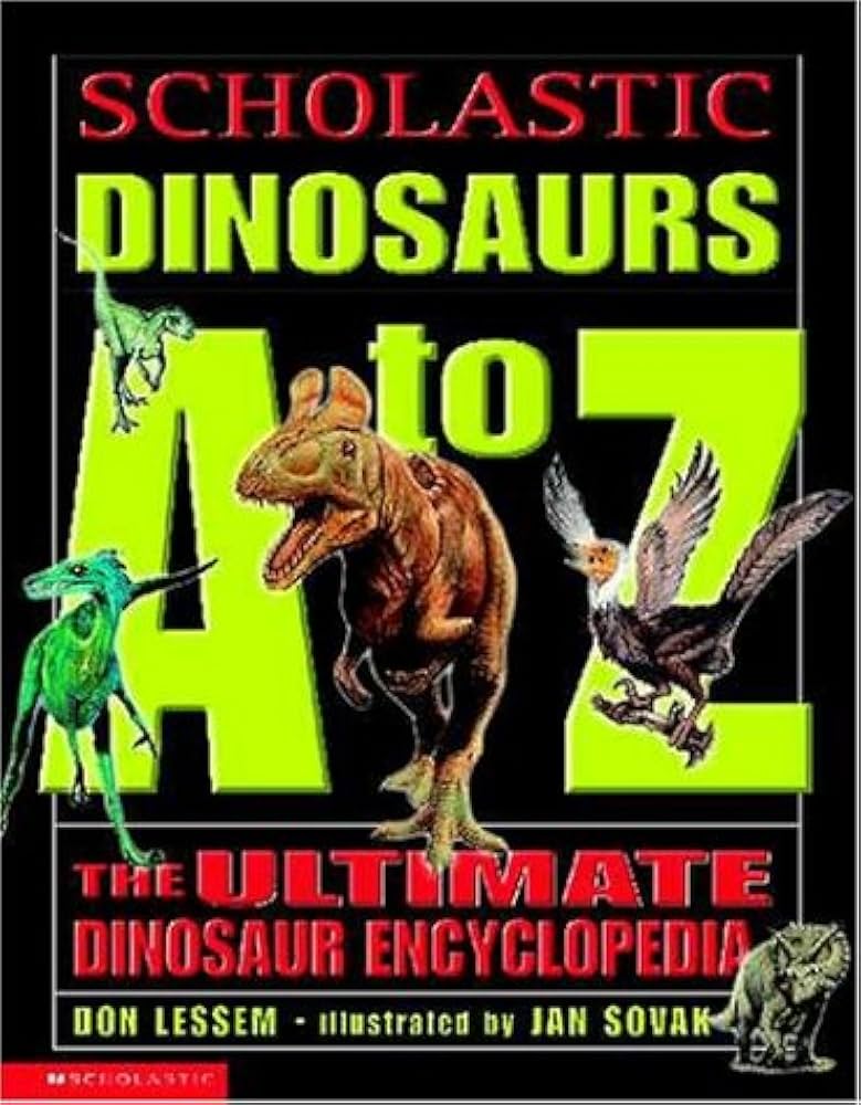 Scholastic Dinosaurs A to Z