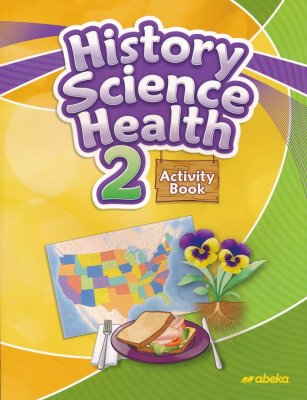 Abeka History Science Health 2 Activity Book