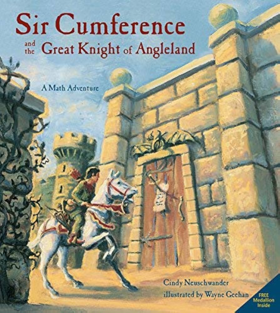 Sir Cumference and the Great Knight of Angleland