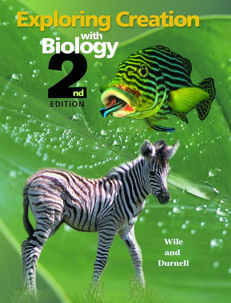 Exploring Creation with Biology 2nd Edition