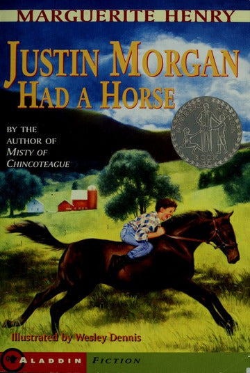 Justin Morgan Had a Horse