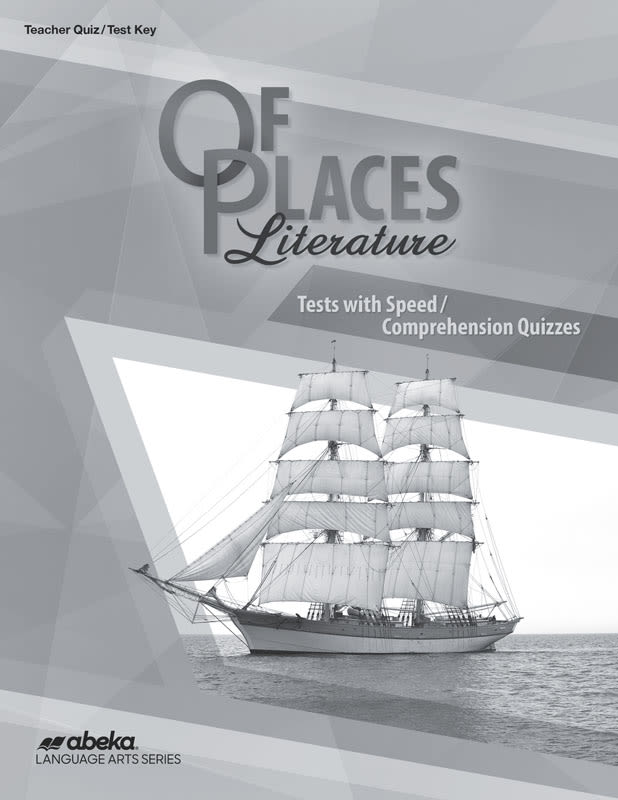 Of Places Literature Tests with Speed/Comprehension Quizzes Key
