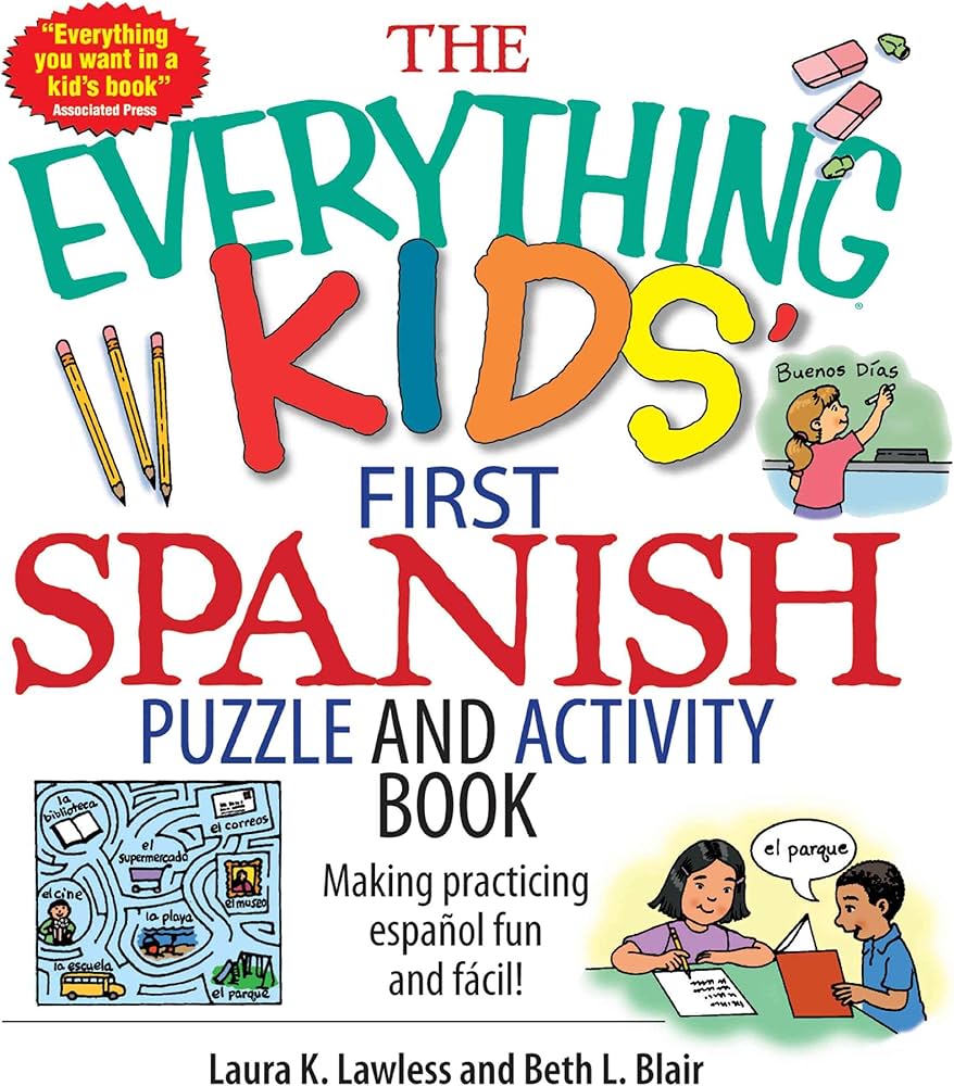 The Everything Kids First Spanish Puzzle and Activity Book
