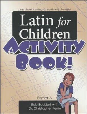 Latin for Children Activity Book! Primer A