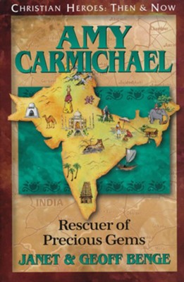 Amy Carmichael Rescuer of Precious Gems
