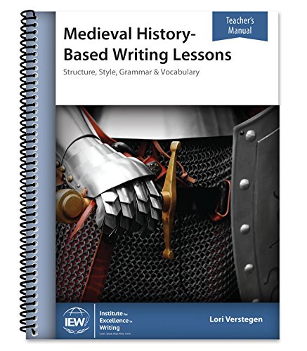 Medieval History-Based Writing Lessons Teacher's Manual