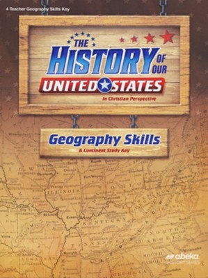 Abeka The History of our United States Geography Skills Key