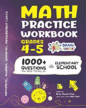Brain Hunter Math Practice Workbook Grades 4-5