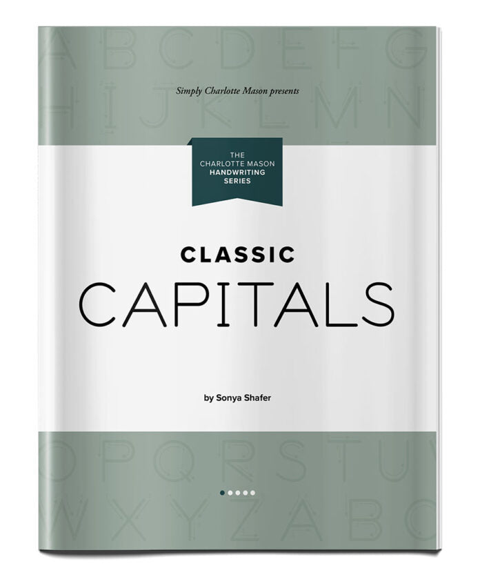 Simply Charlotte Mason Classic Capitals