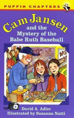 Cam Jansen and the Mystery of the Babe Ruth Baseball Book #6