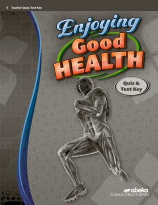 Abeka Enjoying Good Health Quiz & Test Key