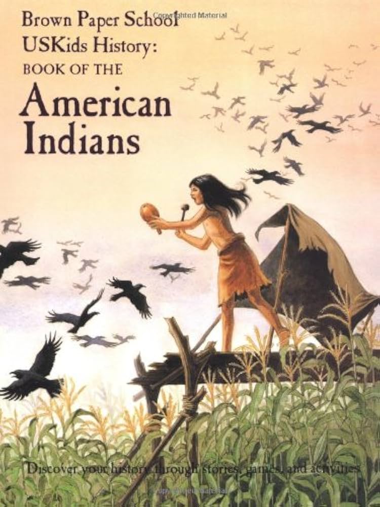 Brown Paper School Book of the American Indians