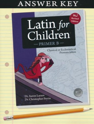 Latin for Children Primer B Answer Key